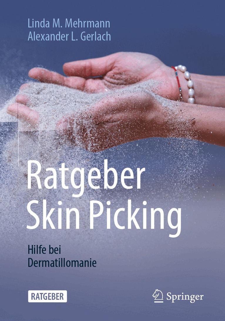 Linda M. Mehrmann, Alexander L. Gerlach - Ratgeber Skin Picking, Häftad