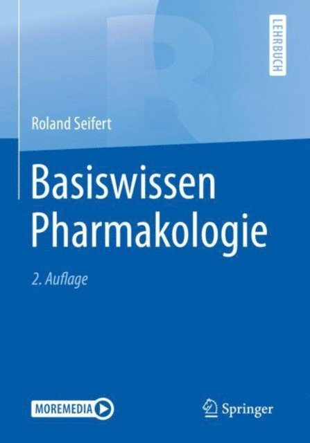 Roland Seifert - Basiswissen Pharmakologie, E-bok