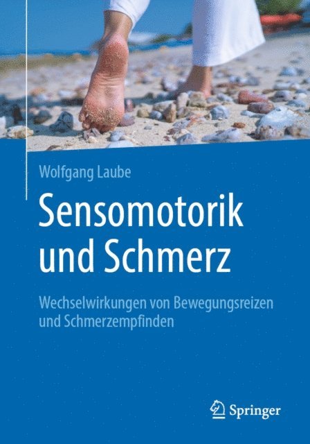 Wolfgang Laube - Sensomotorik und Schmerz, E-bok