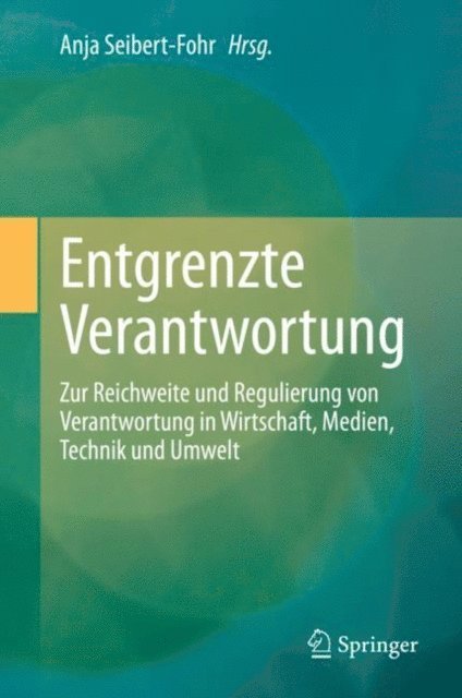 Anja Seibert-Fohr - Entgrenzte Verantwortung, E-bok