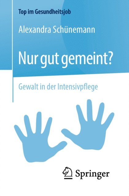 Alexandra Schunemann - Nur gut gemeint?, E-bok