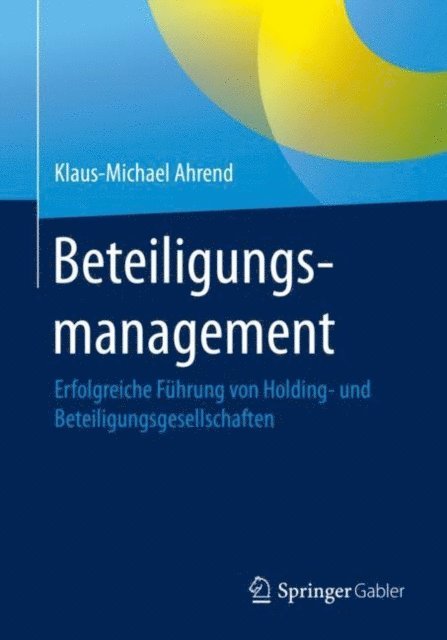 Klaus-Michael Ahrend - Beteiligungsmanagement, E-bok