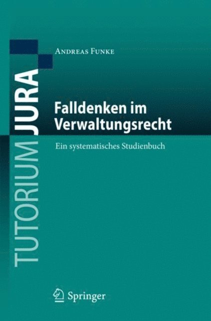 Andreas Funke - Falldenken im Verwaltungsrecht, E-bok