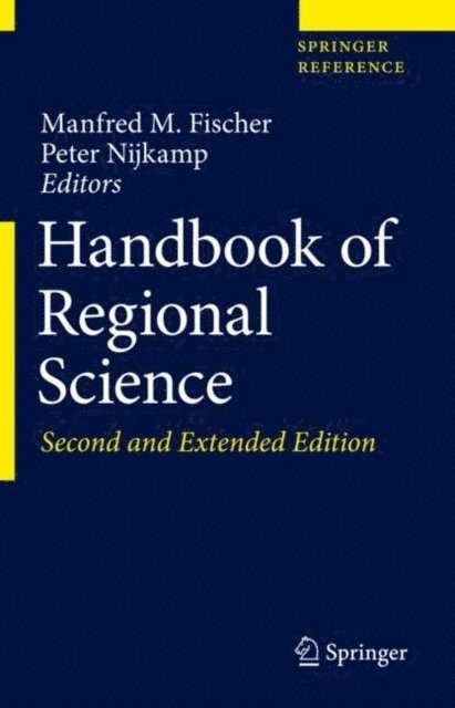 Peter Nijkamp, Manfred M. Fischer - Handbook of Regional Science, E-bok