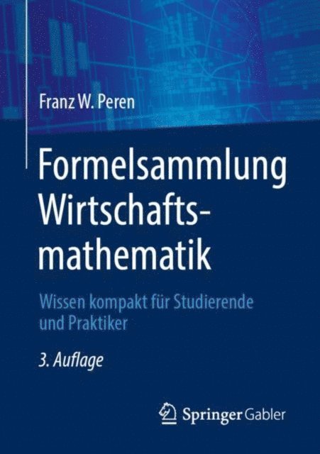 Franz W. Peren - Formelsammlung Wirtschaftsmathematik, E-bok