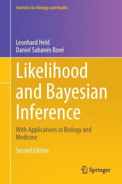 Daniel Sabanes Bove, Leonhard Held - Likelihood and Bayesian Inference, E-bok