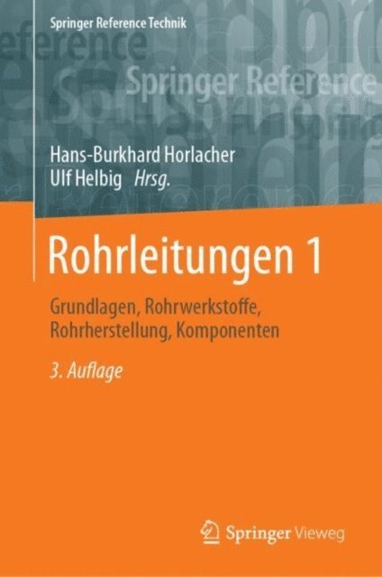 Ulf Helbig, Hans-Burkhard Horlacher - Rohrleitungen 1, E-bok