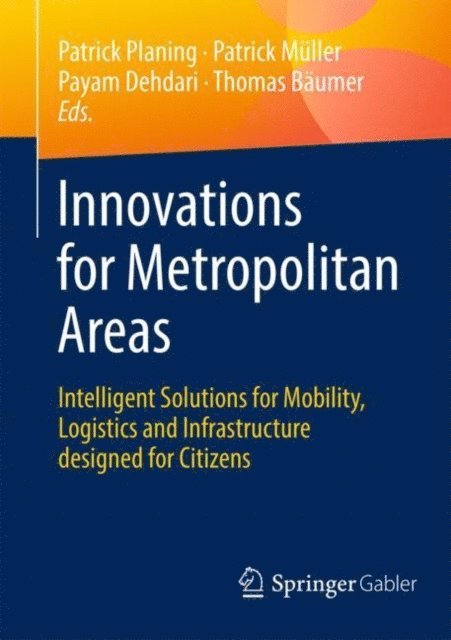 Thomas Baumer, Payam Dehdari, Patrick Muller, Patrick Planing - Innovations for Metropolitan Areas, E-bok