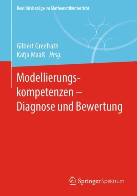 Katja Maa, Gilbert Greefrath - Modellierungskompetenzen –  Diagnose und Bewertung, E-bok