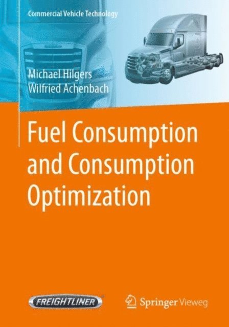 Wilfried Achenbach, Michael Hilgers - Fuel Consumption and Consumption Optimization, E-bok