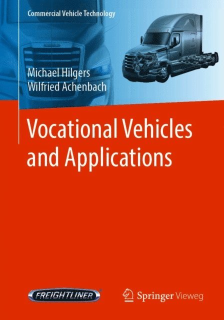 Wilfried Achenbach, Michael Hilgers - Vocational Vehicles and Applications, E-bok