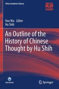 An Outline of the History of Chinese Thought by Hu Shih