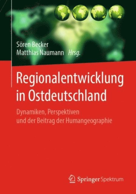 Matthias Naumann, Soren Becker - Regionalentwicklung in Ostdeutschland, E-bok