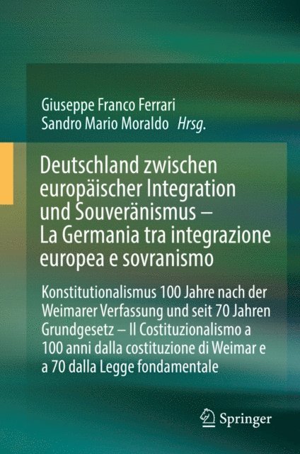Sandro Mario Moraldo, Giuseppe Franco Ferrari - Deutschland zwischen europäischer Integration und Souveränismus – La Germania tra integrazione europea e sovranismo, E-bok