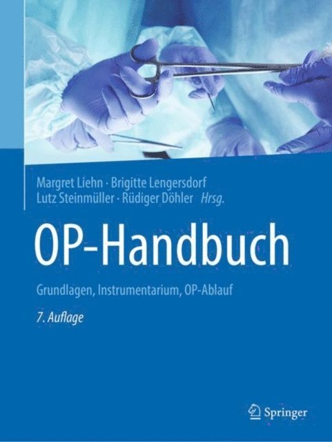 Rudiger Dohler, Lutz Steinmuller, Brigitte Lengersdorf, Margret Liehn - OP-Handbuch, E-bok
