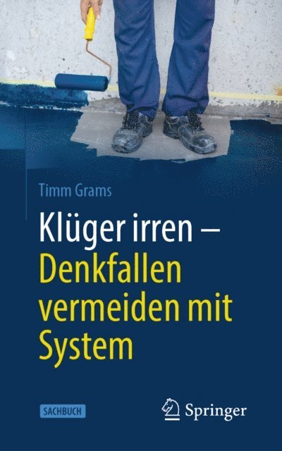 Timm Grams - Klüger irren - Denkfallen vermeiden mit System, E-bok