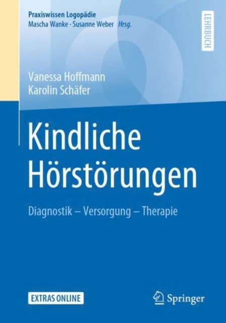 Karolin Schafer, Vanessa Hoffmann - Kindliche Hörstörungen, E-bok