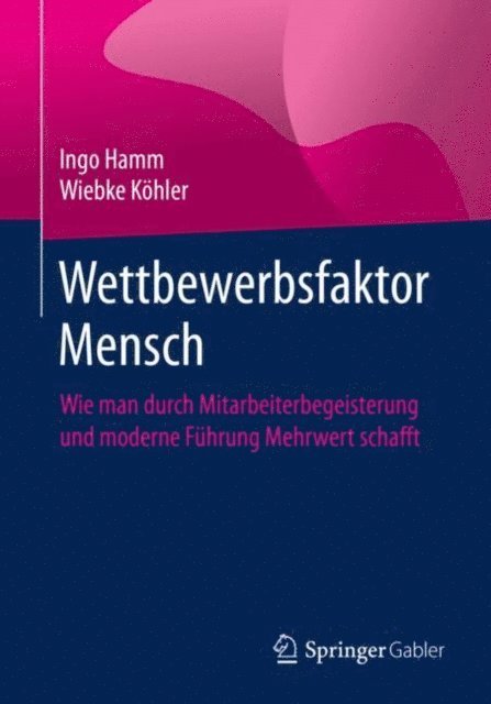 Wiebke Kohler, Ingo Hamm - Wettbewerbsfaktor Mensch, E-bok