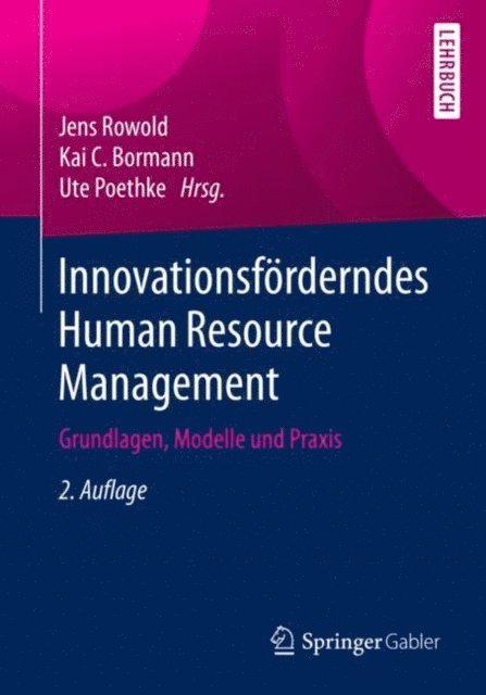 Ute Poethke, Kai C. Bormann, Jens Rowold - Innovationsförderndes Human Resource Management, E-bok
