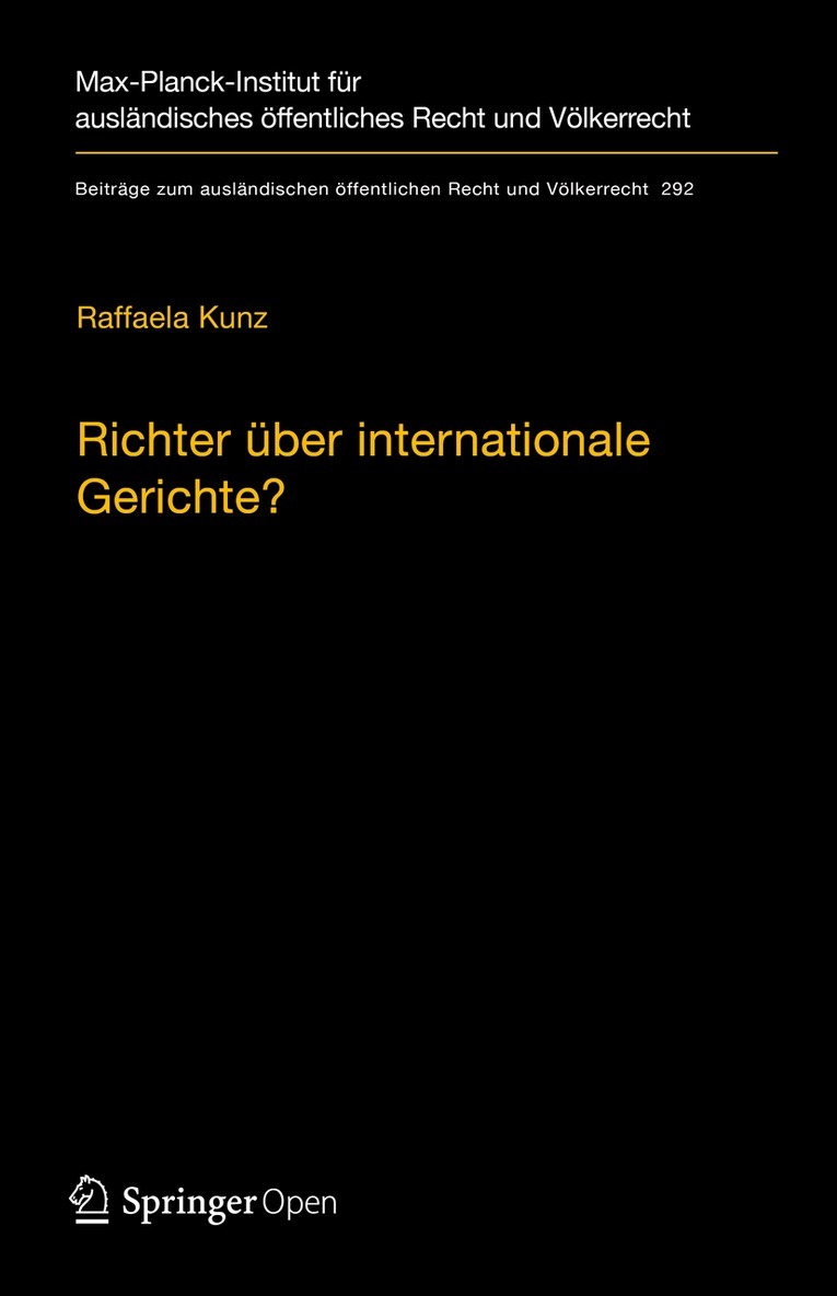 Raffaela Kunz - Richter über internationale Gerichte?, Inbunden