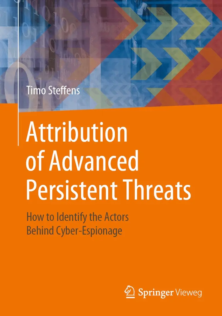 Timo Steffens - Attribution of Advanced Persistent Threats, Inbunden. Tillgänglighet: Lägg i varukorg