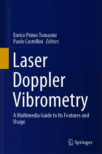 Paolo Castellini, Enrico Primo Tomasini - Laser Doppler Vibrometry, E-bok