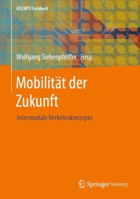 Wolfgang Siebenpfeiffer - Mobilität der Zukunft, E-bok