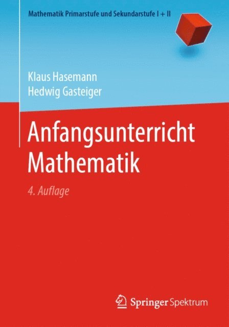 Hedwig Gasteiger, Klaus Hasemann - Anfangsunterricht Mathematik, E-bok
