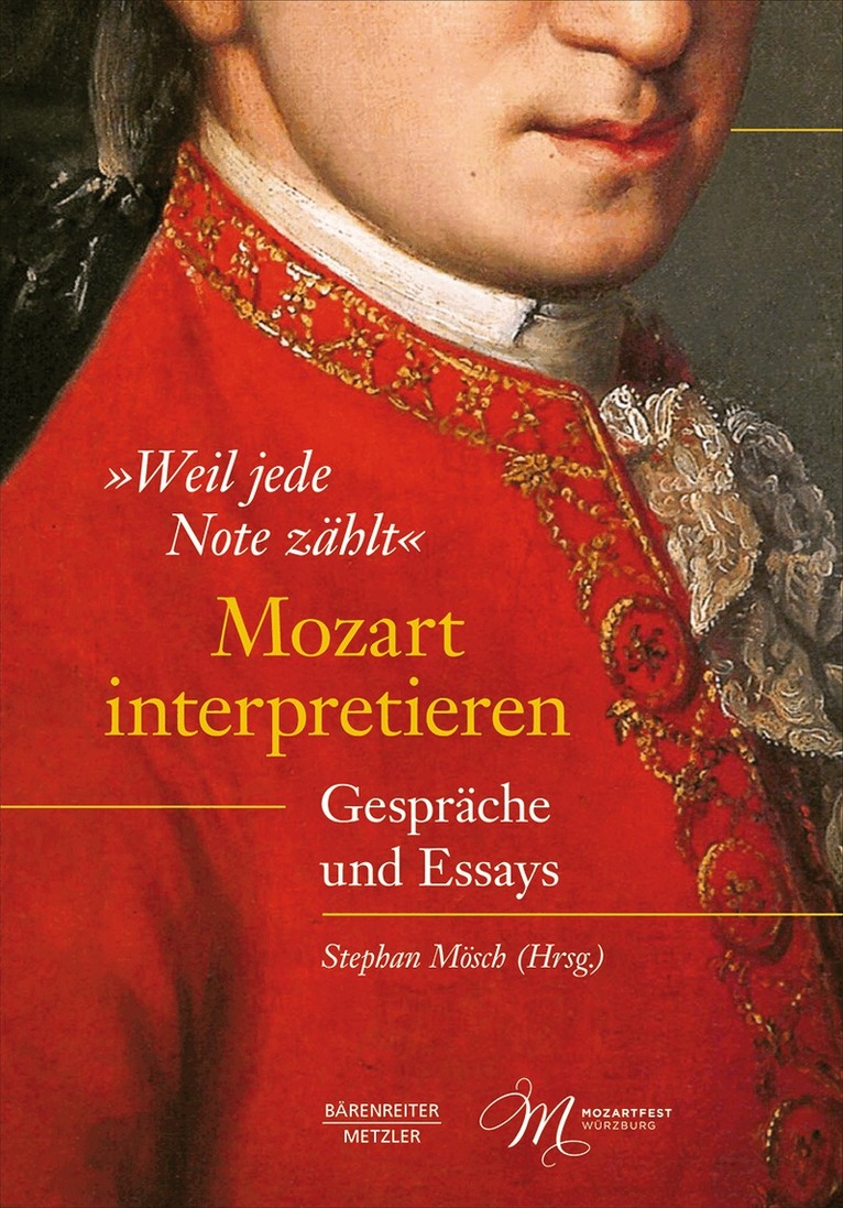 Stephan Mösch - „Weil jede Note zählt“: Mozart interpretieren, Inbunden