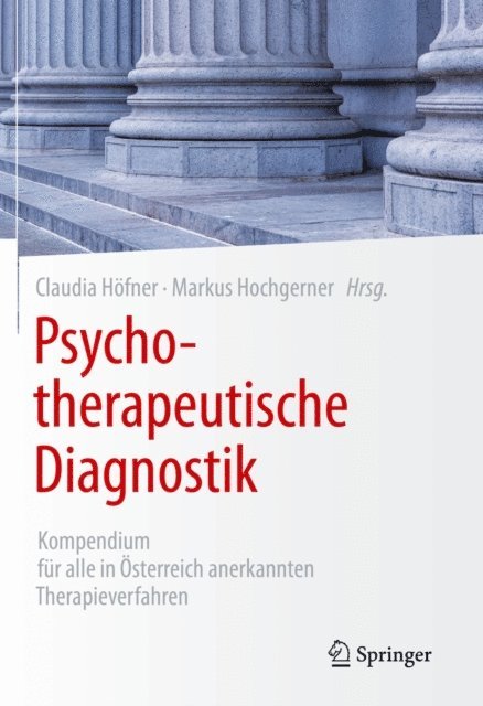 Markus Hochgerner, Claudia Hofner - Psychotherapeutische Diagnostik, E-bok