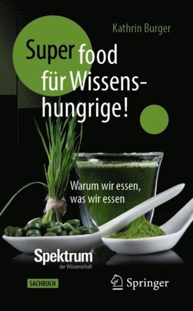 Kathrin Burger - Super-Food für Wissenshungrige!, E-bok