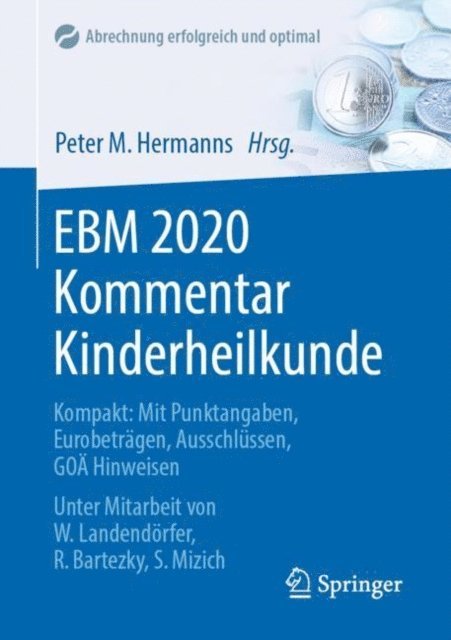 Peter M. Hermanns - EBM 2020 Kommentar Kinderheilkunde, E-bok