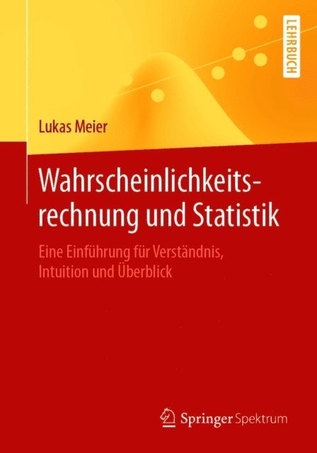 Lukas Meier - Wahrscheinlichkeitsrechnung und Statistik, E-bok