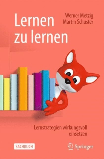 Martin Schuster, Werner Metzig - Lernen zu lernen, E-bok