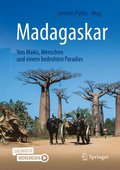 Madagaskar - Von Makis, Menschen und einem bedrohten Paradies