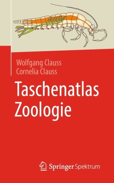 Cornelia Clauss, Wolfgang Clauss - Taschenatlas Zoologie, E-bok