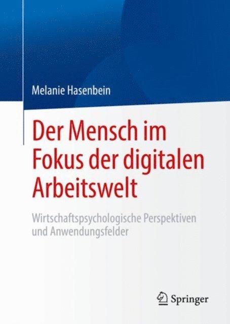 Melanie Hasenbein - Der Mensch im Fokus der digitalen Arbeitswelt, E-bok
