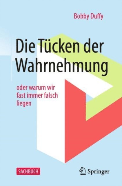 Bobby Duffy - Die Tücken der Wahrnehmung, E-bok