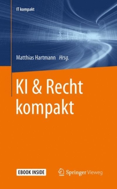 Matthias Hartmann - KI & Recht kompakt, E-bok