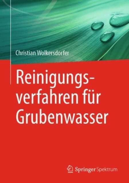 Christian Wolkersdorfer - Reinigungsverfahren für Grubenwasser, E-bok