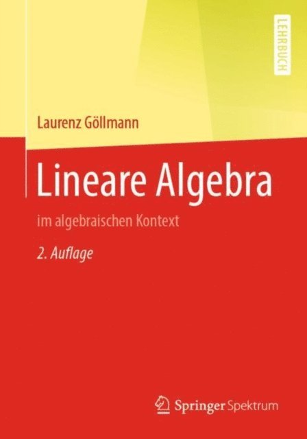 Laurenz Gollmann - Lineare Algebra, E-bok