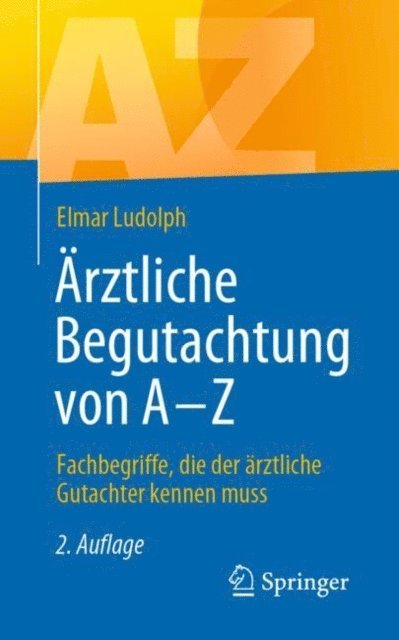 Elmar Ludolph - Ärztliche Begutachtung von A - Z, E-bok