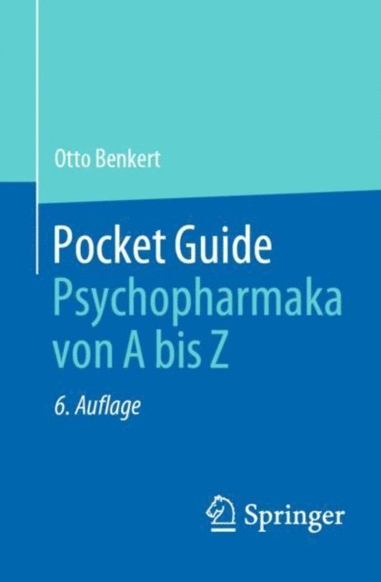 Otto Benkert - Pocket Guide Psychopharmaka von A bis Z, E-bok