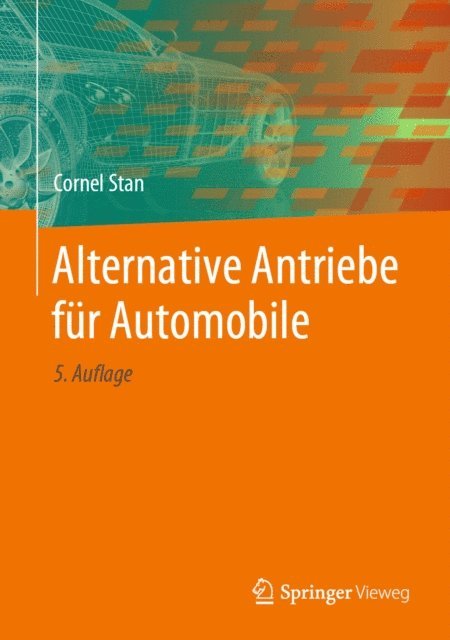 Cornel Stan - Alternative Antriebe für Automobile, E-bok