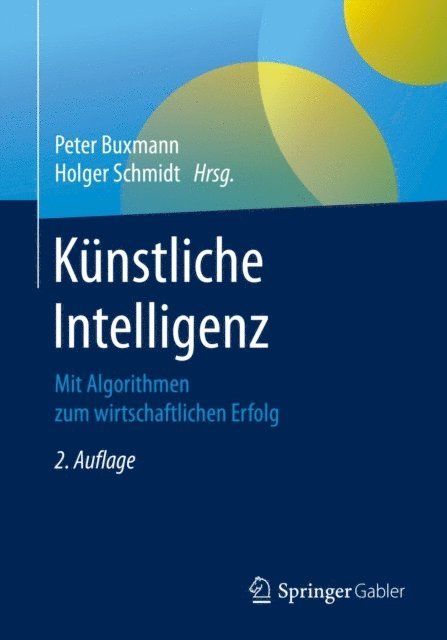 Holger Schmidt, Peter Buxmann - Künstliche Intelligenz, E-bok