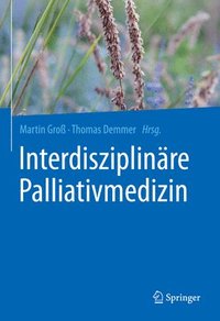 Interdisziplinre Palliativmedizin