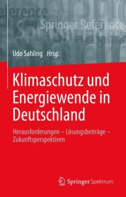 Udo Sahling - Klimaschutz und Energiewende in Deutschland, E-bok