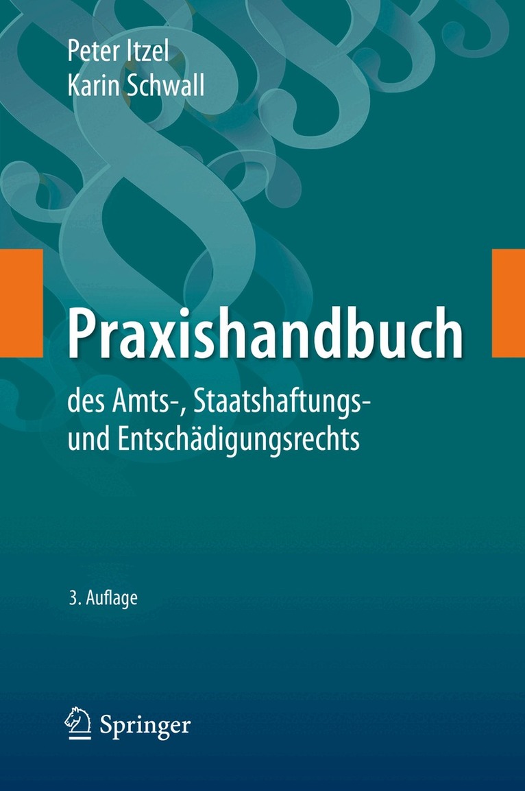 Peter Itzel, Karin Schwall - Praxishandbuch des Amts-, Staatshaftungs- und Entschädigungsrechts, Inbunden