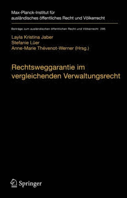 Anne-Marie Thevenot-Werner, Stefanie Luer, Layla Kristina Jaber - Rechtsweggarantie im vergleichenden Verwaltungsrecht, E-bok