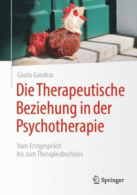 Gisela Gandras - Die Therapeutische Beziehung in der Psychotherapie, E-bok